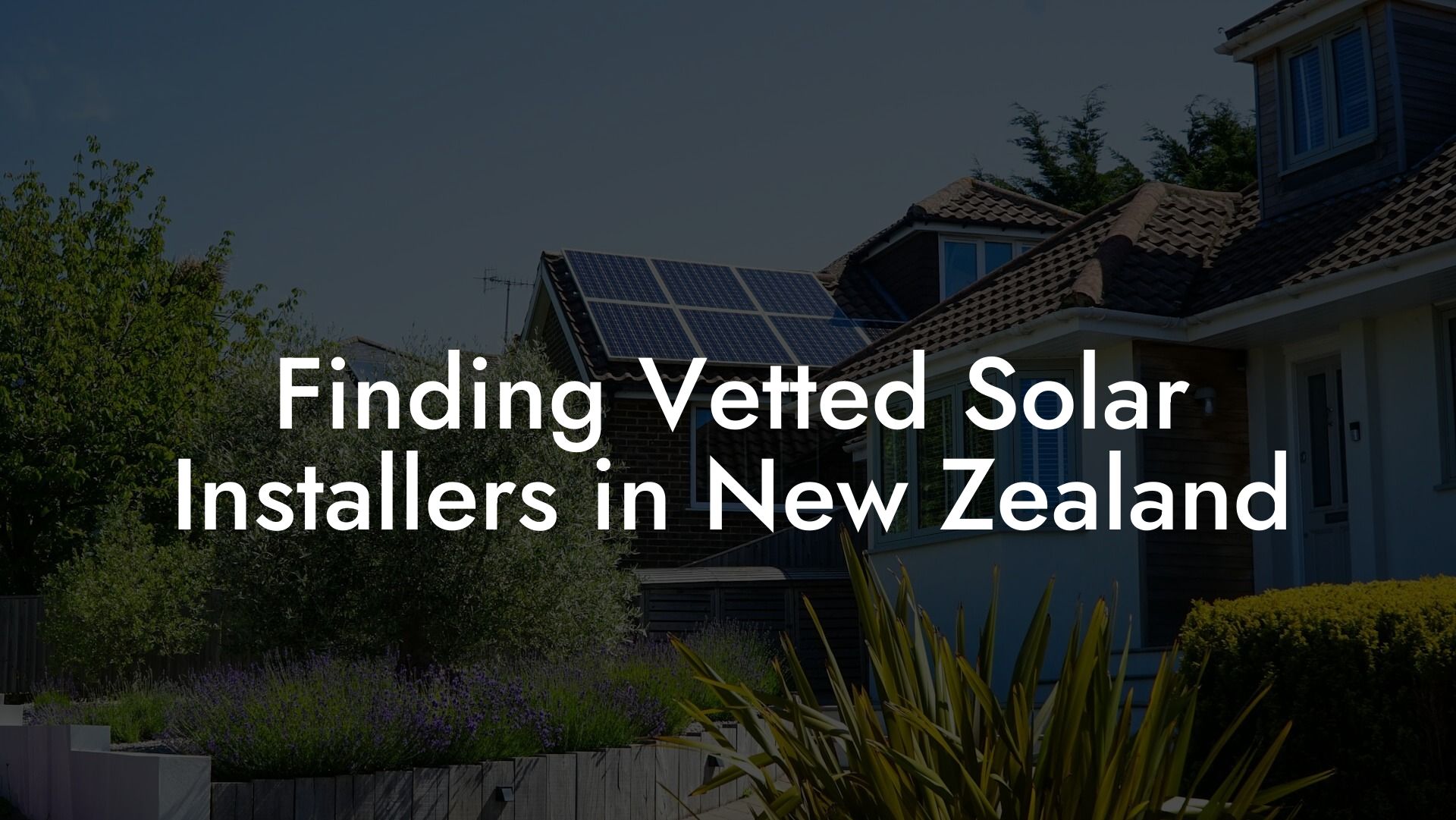 Finding Vetted Solar Installers in New Zealand