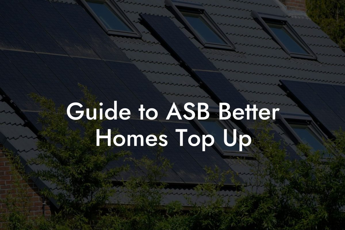 Guide to ASB Better Homes Top Up