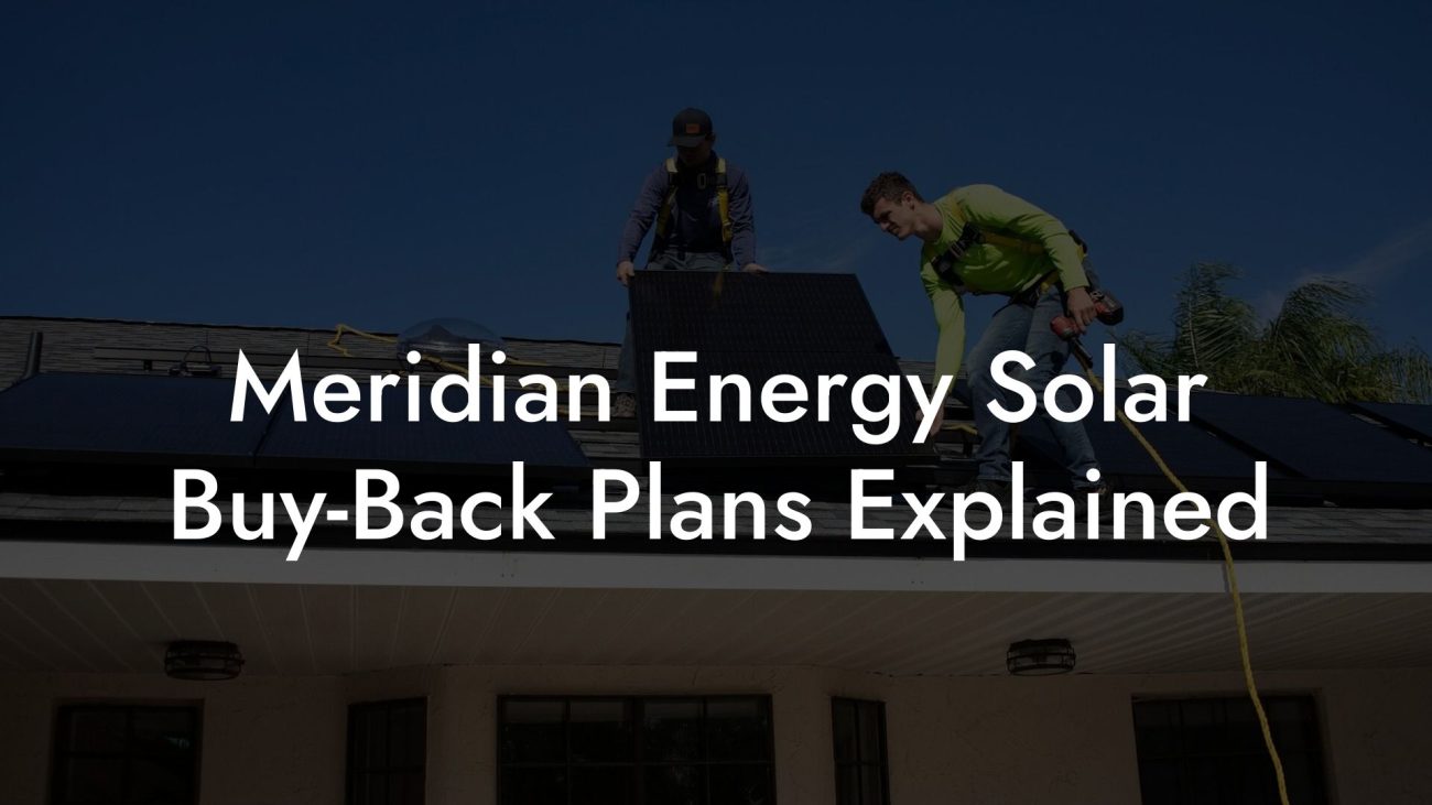 Meridian Energy Solar Buy-Back Plans Explained