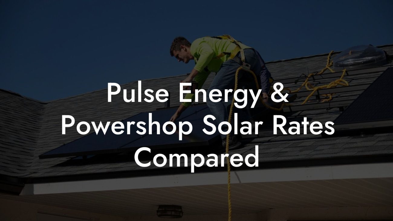 Pulse Energy & Powershop Solar Rates Compared