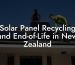 Solar Panel Recycling and End-of-Life in New Zealand