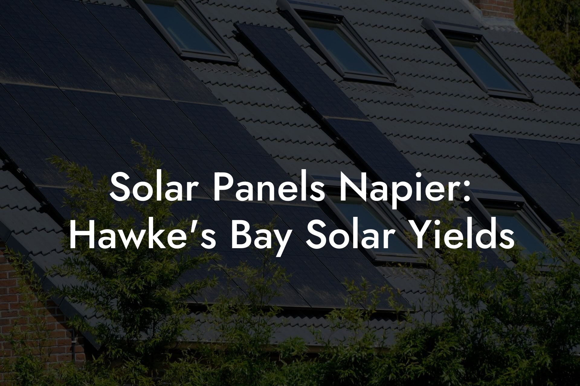 Solar Panels Napier: Hawke's Bay Solar Yields